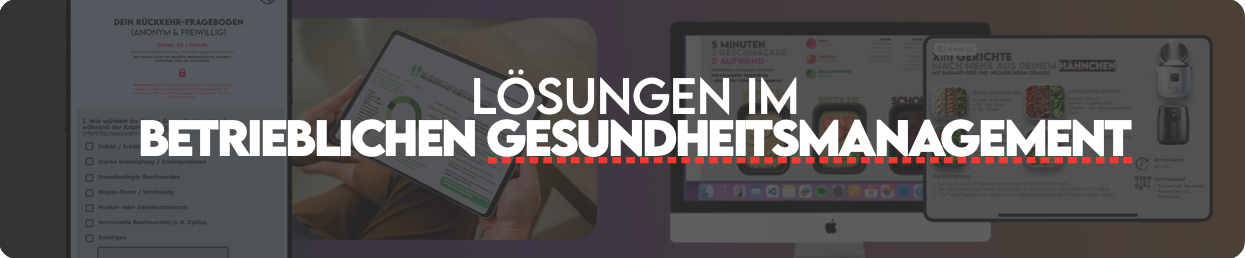 Lösungen im betrieblichen Gesundheitsmanagement